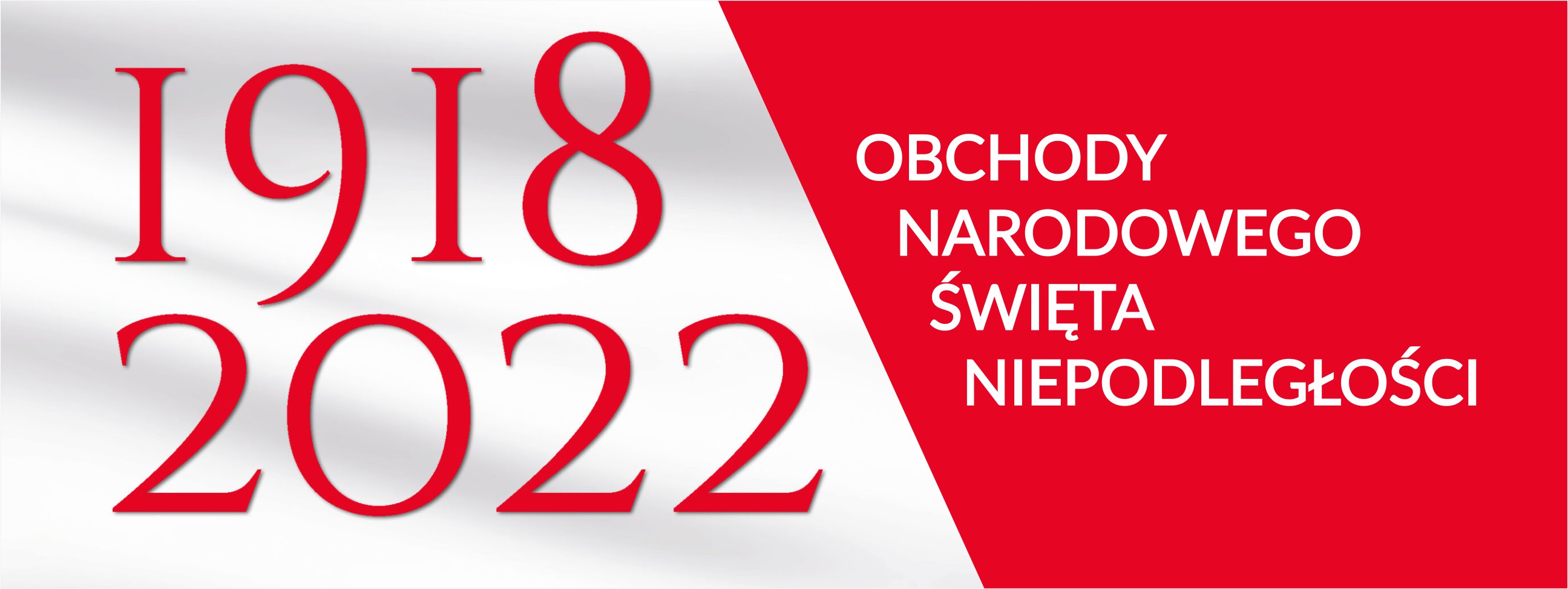 biało-czerwony baner z datami 1918 - 2022, Święto Niepodległości 