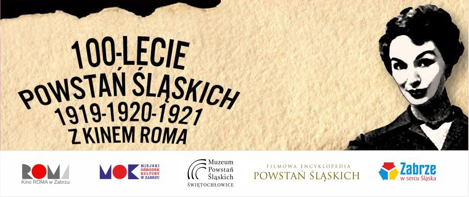 Baner promujący projekcje filmów związanych z Powstaniami Śląskimi